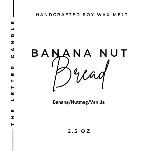 Banana Bread - Soy Wax Melt 2.5 oz